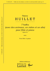 Thierry Huillet 7 haïku for flute and piano Editions du Loriot